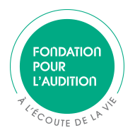 FONDATION POUR L’AUDITION