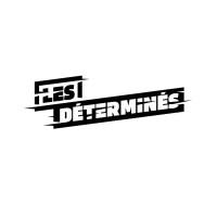 LES DÉTERMINÉS